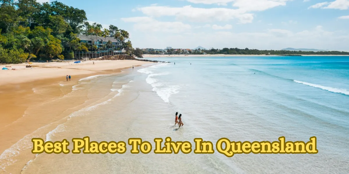 Best Places To Live In Queensland