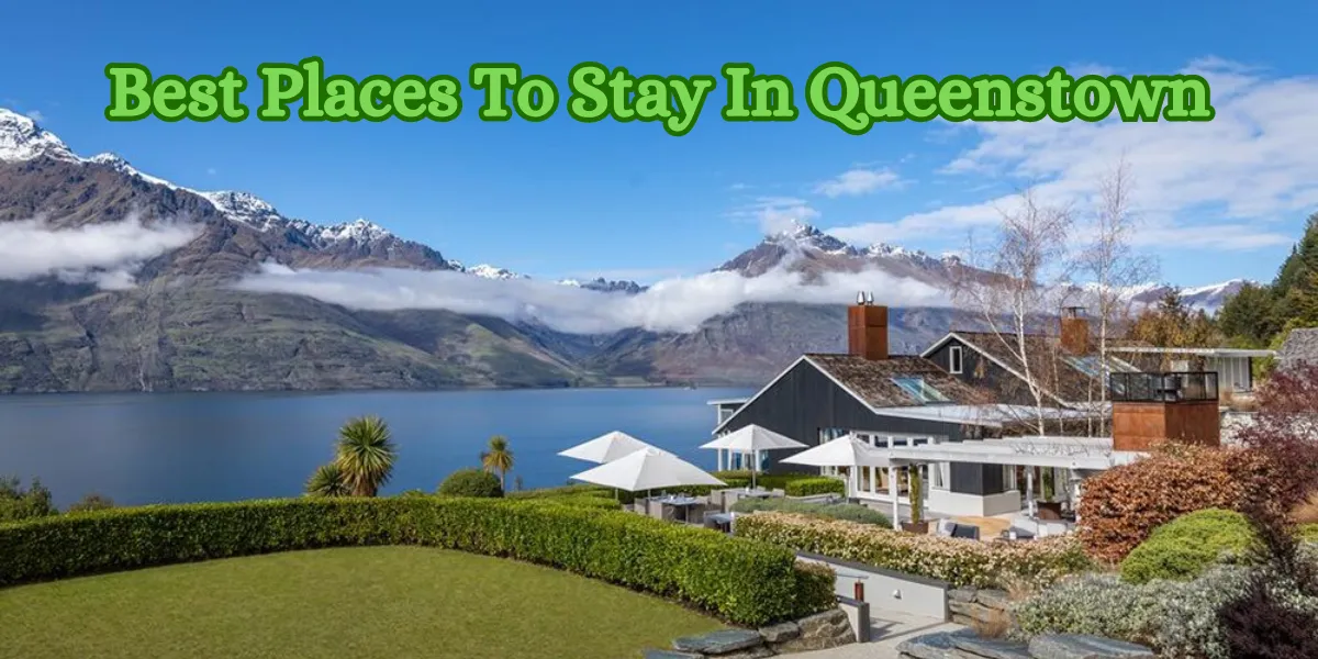 Best Places To Stay In Queenstown