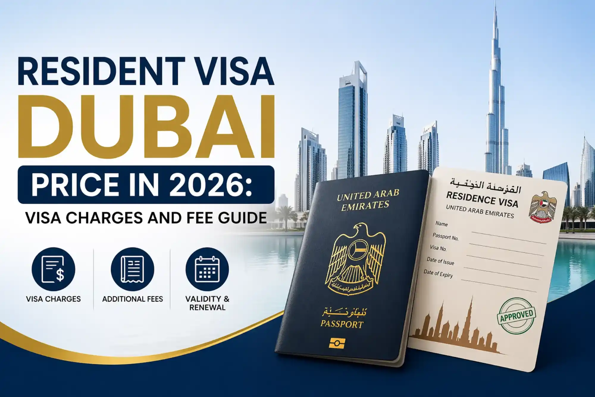 Resident Visa Dubai Price in 2026 Visa Charges and Fee Guide